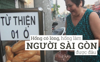 Đeo vòng vàng, đi xe ga ăn cơm từ thiện mới chính là nét thơm thảo đáng yêu của Sài Gòn 